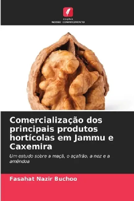 Comercialização dos principais produtos hortícolas em Jammu e Caxemira by Fasahat Nazir Buchoo