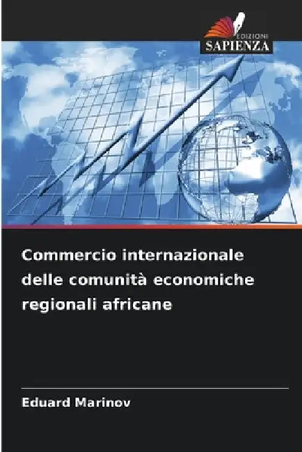 Commercio internazionale delle comunità economiche regionali africane by Eduard Marinov