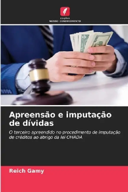 Apreensão e imputação de dívidas by Reich Gamy