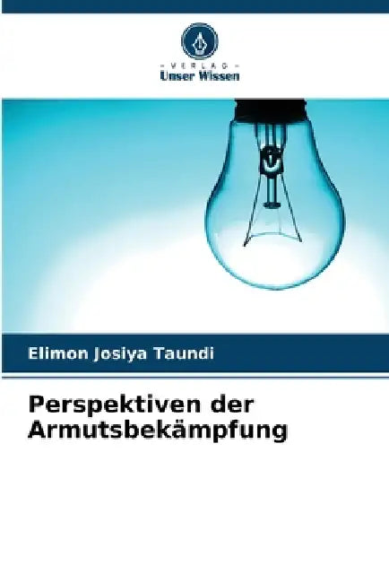Perspektiven der Armutsbekämpfung by Elimon Josiya Taundi