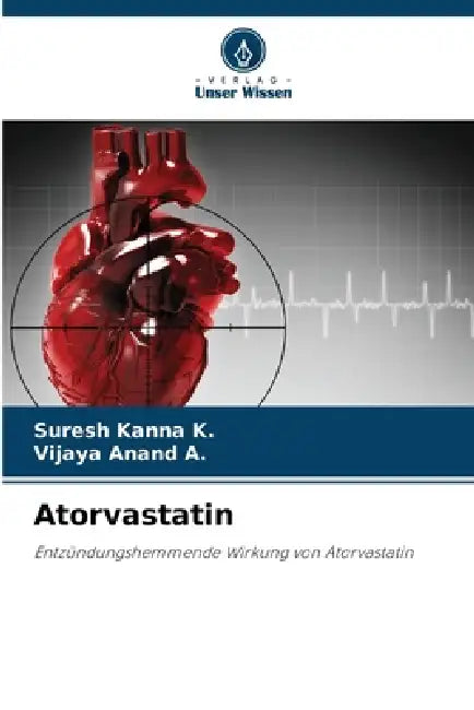 Atorvastatin by Suresh Kanna K, Vijaya Anand A