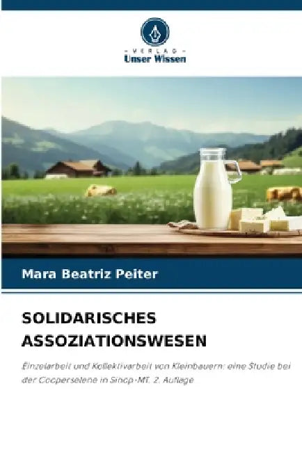 Solidarisches Assoziationswesen by Mara Beatriz Peiter