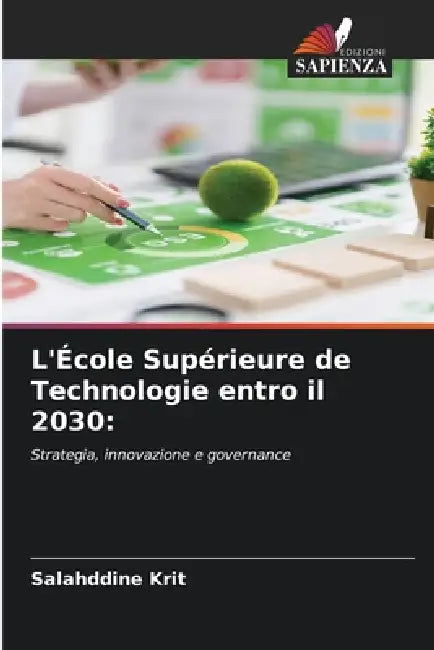 L'École Supérieure de Technologie entro il 2030 by Salahddine Krit