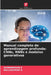 Manual completo de aprendizagem profunda: CNNs, RNNs e modelos generativos by Sundaresan K, Nallakumar R