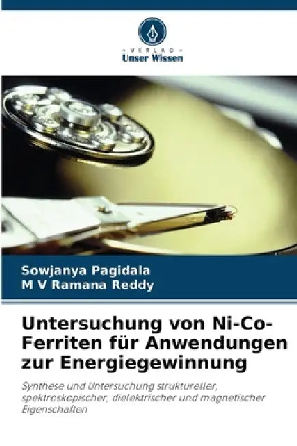 Untersuchung von Ni-Co-Ferriten für Anwendungen zur Energiegewinnung by Sowjanya Pagidala, M. V. Ramana Reddy
