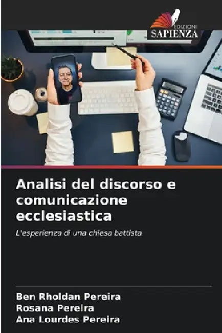Analisi del discorso e comunicazione ecclesiastica by Ben Rholdan Pereira, Rosana Pereira, Ana Lourdes Pereira