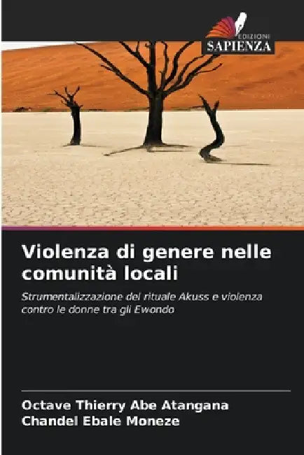 Violenza di genere nelle comunità locali by Octave Thierry Abe Atangana, Chandel Ebale Moneze