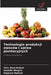 Technologia produkcji owoców i upraw plantacyjnych by Idris Alam Kadari, Sainath Mingire, Rajaram Rathod