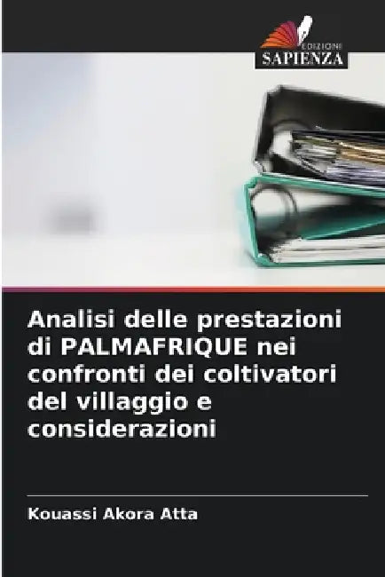 Analisi delle prestazioni di PALMAFRIQUE nei confronti dei coltivatori del villaggio e considerazioni by Kouassi Akora Atta