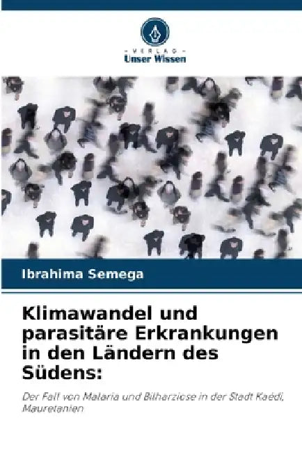 Klimawandel und parasitäre Erkrankungen in den Ländern des Südens by Ibrahima Semega