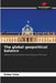 The global geopolitical balance by Didier Veka
