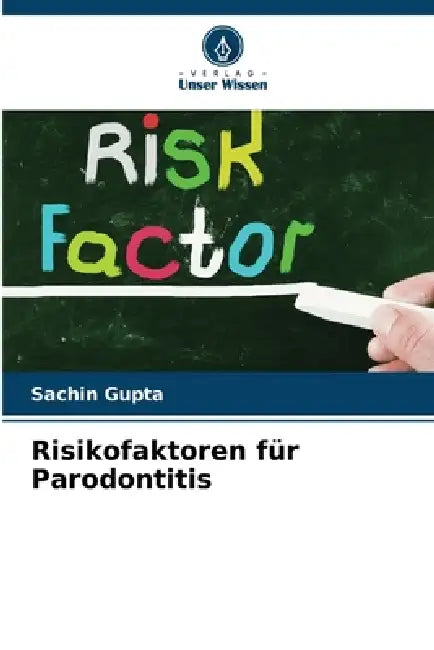 Risikofaktoren für Parodontitis by Sachin Gupta