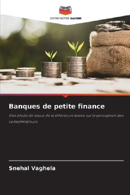 Banques de petite finance by Snehal Vaghela