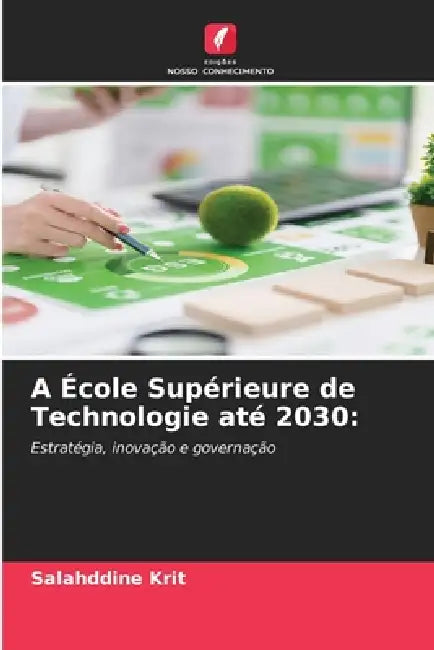 A École Supérieure de Technologie até 2030 by Salahddine Krit