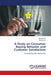 A Study on Consumer Buying Behavior and Customer Satisfaction by Sharvesh N, Devipriya B