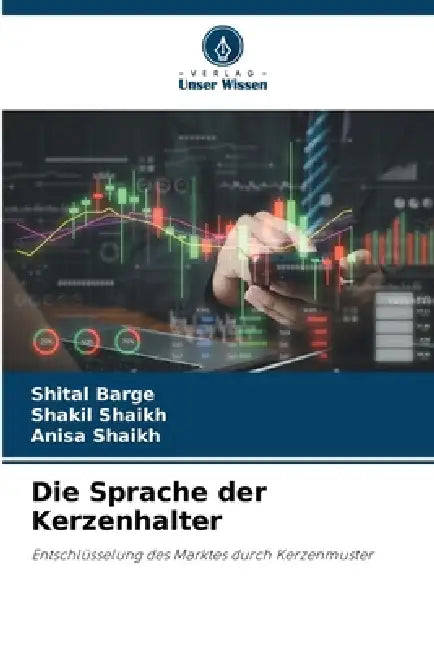 Die Sprache der Kerzenhalter by Shital Barge, Shakil Shaikh, Anisa Shaikh