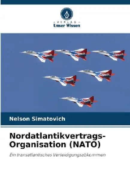 Nordatlantikvertrags-Organisation (NATO) by Nelson Simatovich