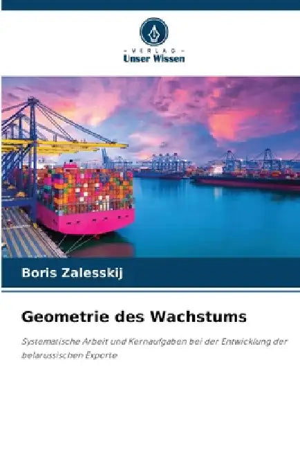 Geometrie des Wachstums by Boris Zalesskij