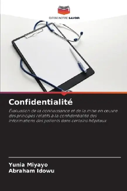Confidentialité by Yunia Miyayo, Abraham Idowu