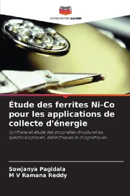 Étude des ferrites Ni-Co pour les applications de collecte d'énergie by Sowjanya Pagidala, M. V. Ramana Reddy