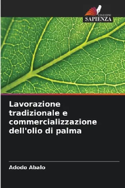 Lavorazione tradizionale e commercializzazione dell'olio di palma by Adodo Abalo