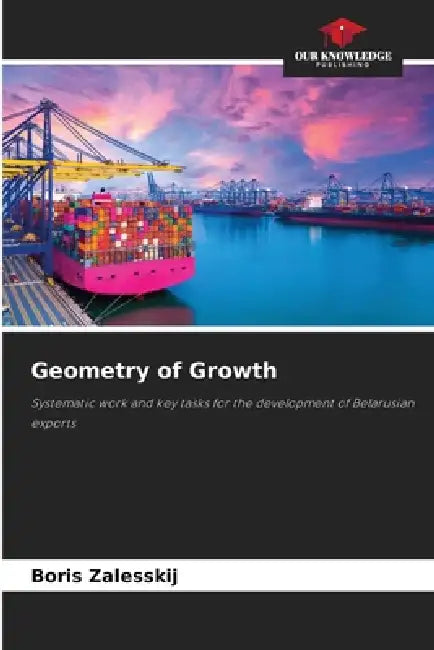Geometry of Growth by Boris Zalesskij