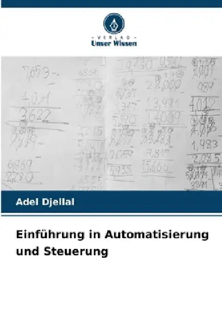 Einführung in Automatisierung und Steuerung by Adel Djellal