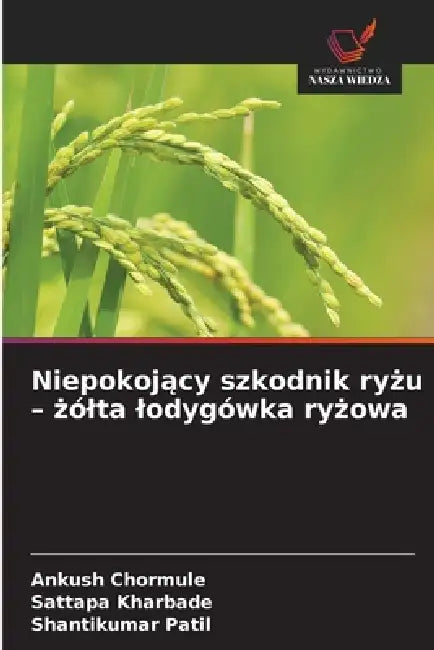 Niepokojący szkodnik ryżu - żólta lodygówka ryżowa by Ankush Chormule, Sattapa Kharbade, Shantikumar Patil