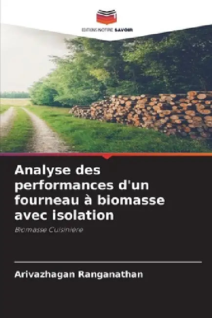 Analyse des performances d'un fourneau à biomasse avec isolation by Arivazhagan Ranganathan