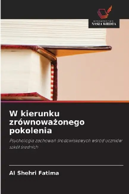 W kierunku zrównoważonego pokolenia by Ai Shehri Fatima