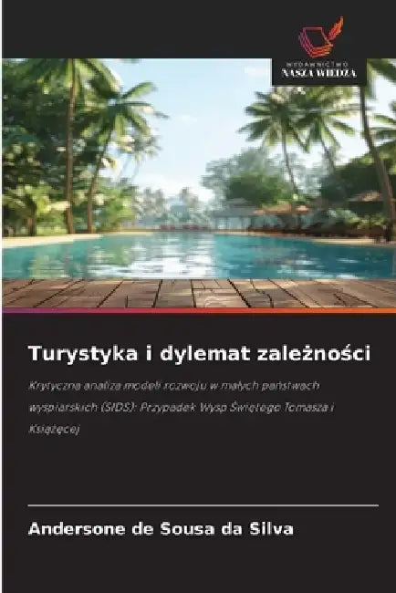 Turystyka i dylemat zależności by Andersone de Sousa Da Silva
