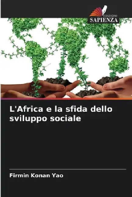 L'Africa e la sfida dello sviluppo sociale by Firmin Konan Yao