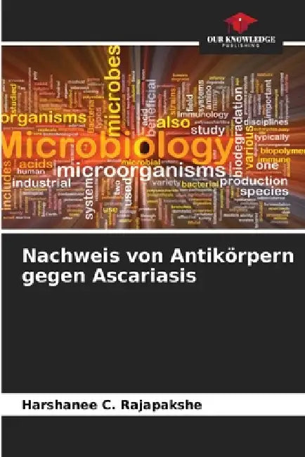 Nachweis von Antikörpern gegen Ascariasis by Harshanee C. Rajapakshe