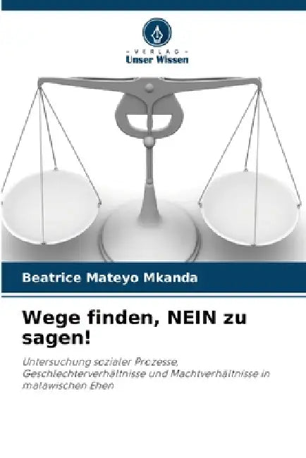 Wege finden, NEIN zu sagen! by Beatrice Mateyo Mkanda
