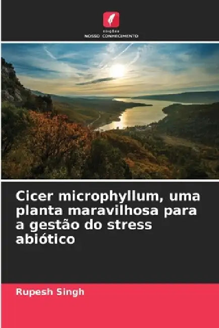 Cicer microphyllum, uma planta maravilhosa para a gestão do stress abiótico by Rupesh Singh