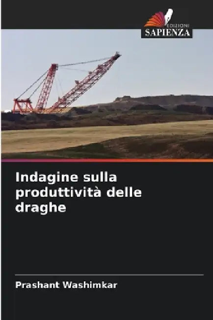 Indagine sulla produttività delle draghe by Prashant Washimkar
