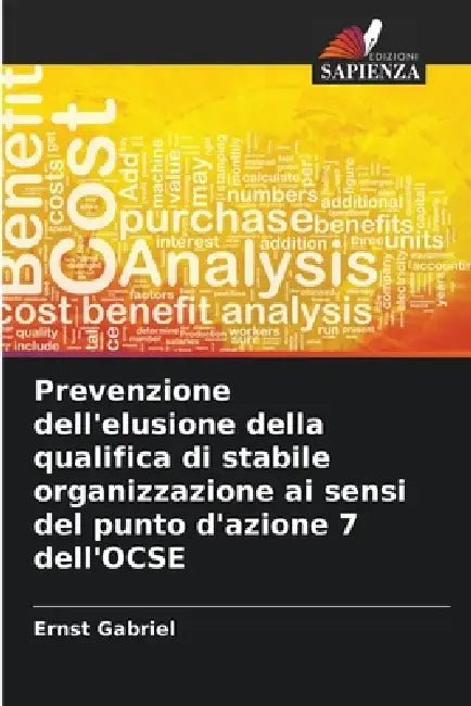 Prevenzione dell'elusione della qualifica di stabile organizzazione ai sensi del punto d'azione 7 dell'OCSE by Ernst Gabriel