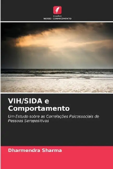 VIH/SIDA e Comportamento by Dharmendra Sharma