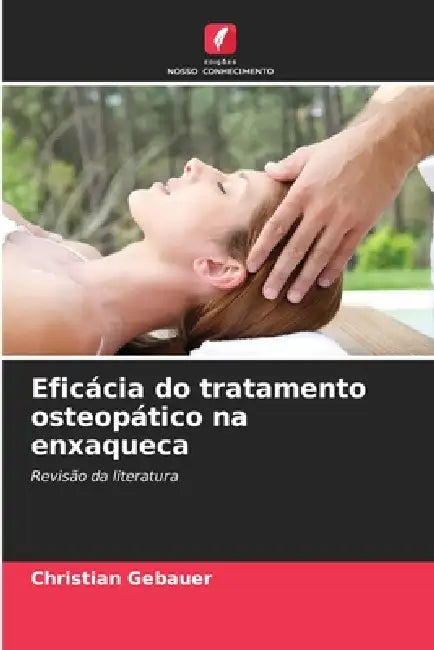 Eficácia do tratamento osteopático na enxaqueca by Christian Gebauer