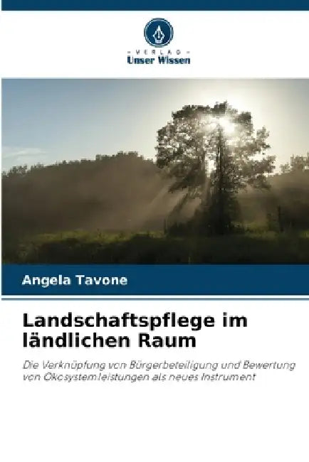 Landschaftspflege im ländlichen Raum by Angela Tavone
