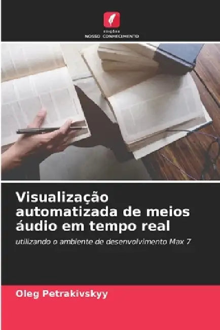Visualização automatizada de meios áudio em tempo real by Oleg Petrakivskyy
