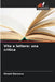 Vita e lettere: una critica by Simmi Gurwara
