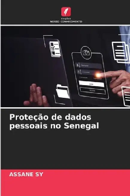 Proteção de dados pessoais no Senegal by Assane Sy