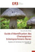 Guide d'Identification des Champignons Ectomycorhiziens Rares by Nérée Onguene Awana