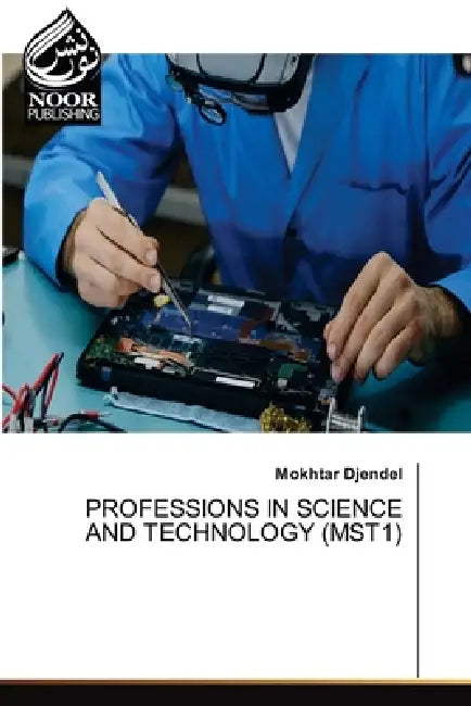 Professions in Science and Technology (Mst1) by Mokhtar Djendel