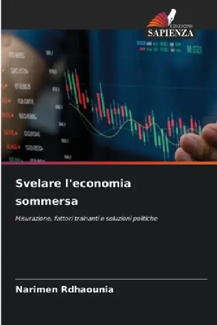 Svelare l'economia sommersa by Narimen Rdhaounia