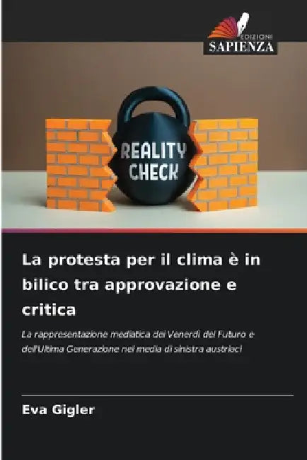 La protesta per il clima è in bilico tra approvazione e critica by Eva Gigler