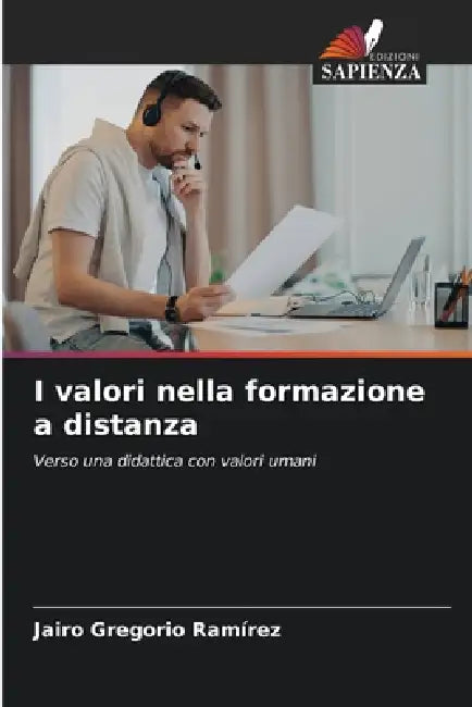 I valori nella formazione a distanza by Jairo Gregorio Ramírez