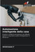 Automazione intelligente della casa by Srinivasan T