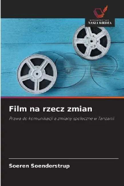 Film na rzecz zmian by Soeren Soenderstrup
